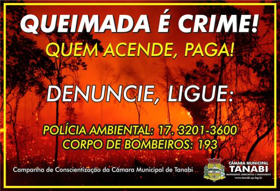 Câmara Municipal e Bombeiros de Tanabi conscientizam sobre queimadas